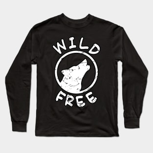 Wild And Free Wolf Long Sleeve T-Shirt